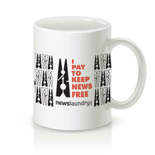 Load image into Gallery viewer, I Pay To Keep News Free